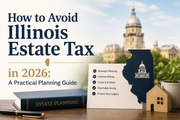 How to Avoid Illinois Estate Tax
